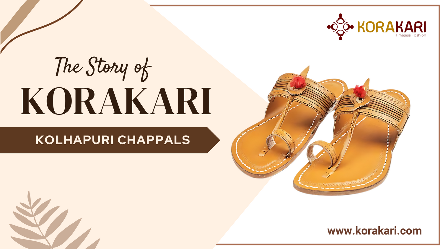 The Story of Korakari Kolhapuri Chappals